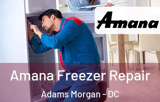  Amana Freezer Repair Adams Morgan - DC