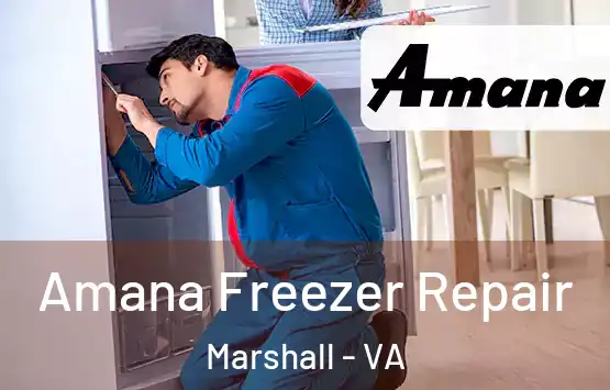  Amana Freezer Repair Marshall - VA