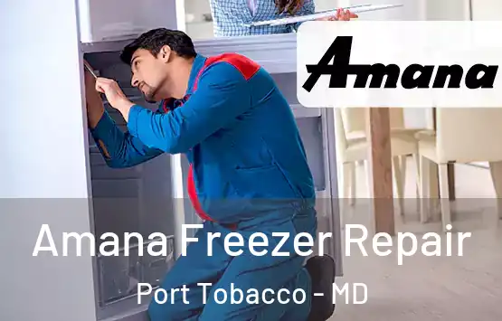  Amana Freezer Repair Port Tobacco - MD