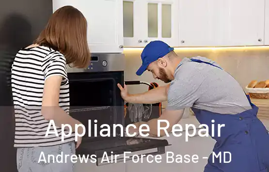  Appliance Repair Andrews Air Force Base - MD