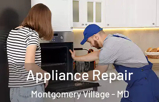  Appliance Repair Montgomery Village - MD