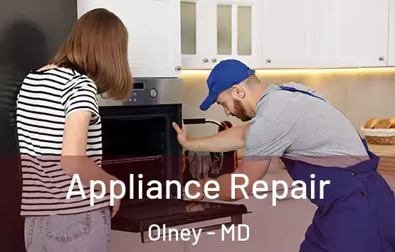  Appliance Repair Olney - MD