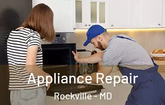  Appliance Repair Rockville - MD