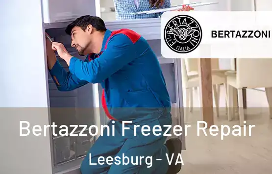  Bertazzoni Freezer Repair Leesburg - VA
