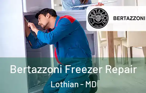  Bertazzoni Freezer Repair Lothian - MD