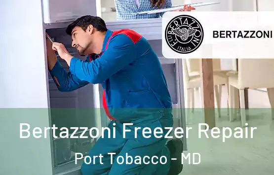  Bertazzoni Freezer Repair Port Tobacco - MD