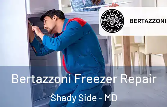  Bertazzoni Freezer Repair Shady Side - MD