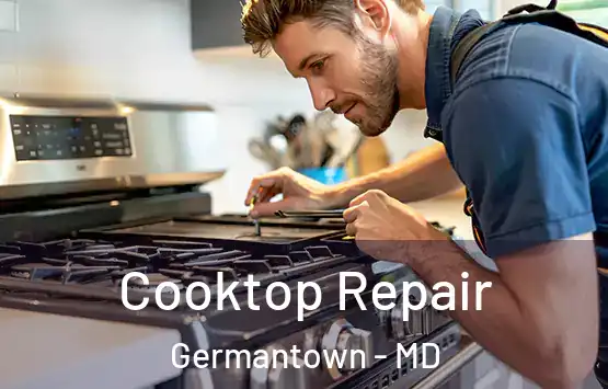  Cooktop Repair Germantown - MD