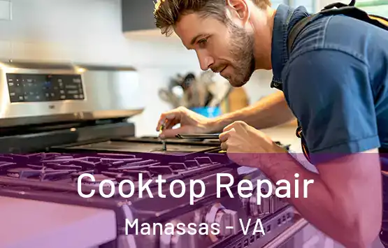  Cooktop Repair Manassas - VA