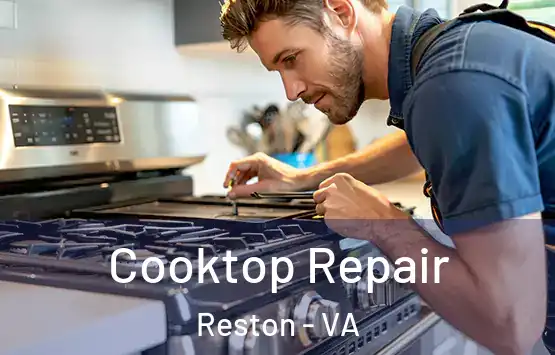  Cooktop Repair Reston - VA