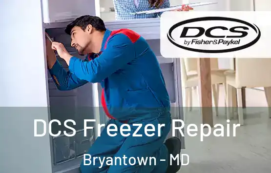  DCS Freezer Repair Bryantown - MD
