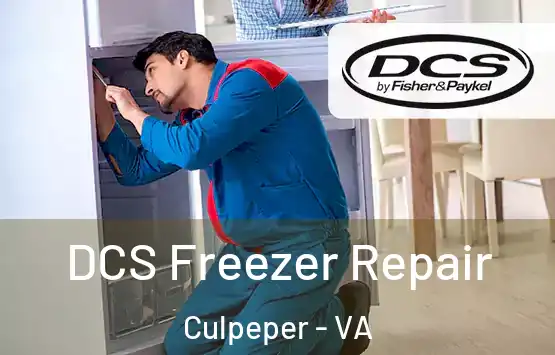 DCS Freezer Repair Culpeper - VA