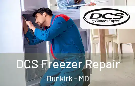  DCS Freezer Repair Dunkirk - MD