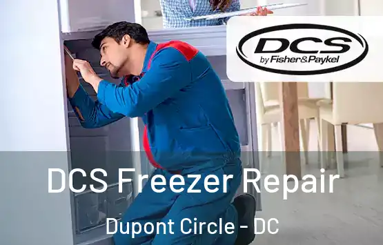  DCS Freezer Repair Dupont Circle - DC
