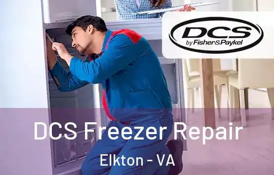  DCS Freezer Repair Elkton - VA