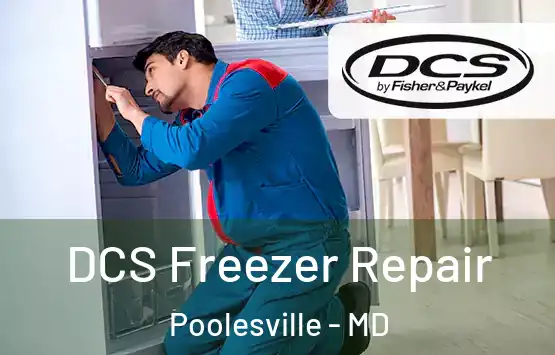  DCS Freezer Repair Poolesville - MD