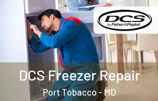 DCS Freezer Repair Port Tobacco - MD