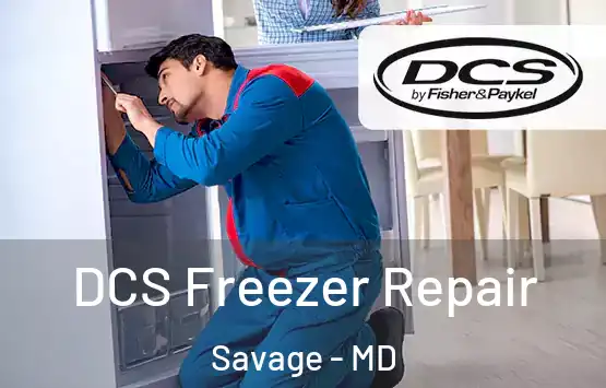  DCS Freezer Repair Savage - MD