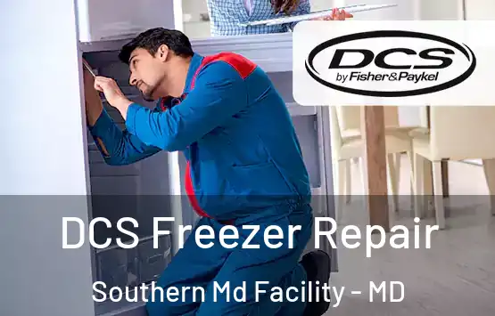  DCS Freezer Repair Southern Md Facility - MD