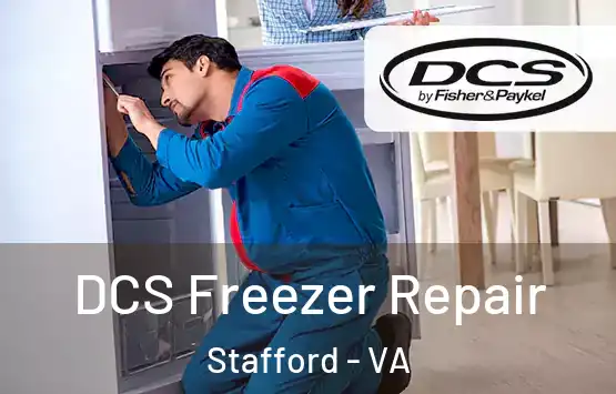  DCS Freezer Repair Stafford - VA