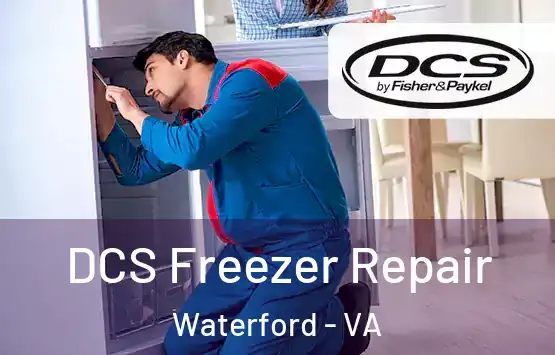  DCS Freezer Repair Waterford - VA