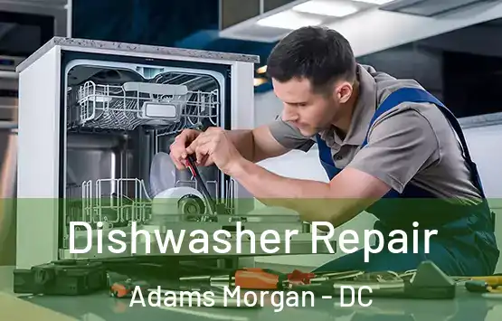  Dishwasher Repair Adams Morgan - DC