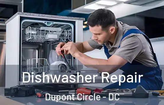  Dishwasher Repair Dupont Circle - DC