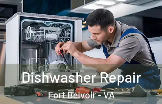  Dishwasher Repair Fort Belvoir - VA