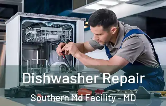  Dishwasher Repair Southern Md Facility - MD