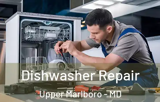  Dishwasher Repair Upper Marlboro - MD
