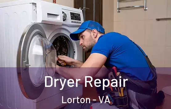  Dryer Repair Lorton - VA