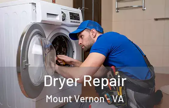 Dryer Repair Mount Vernon - VA