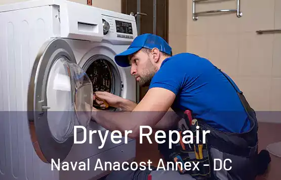  Dryer Repair Naval Anacost Annex - DC