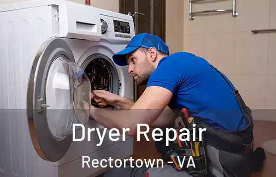  Dryer Repair Rectortown - VA
