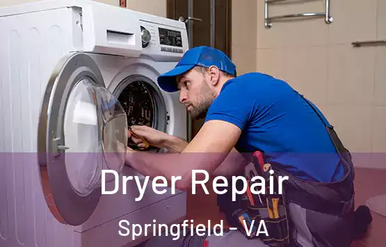  Dryer Repair Springfield - VA