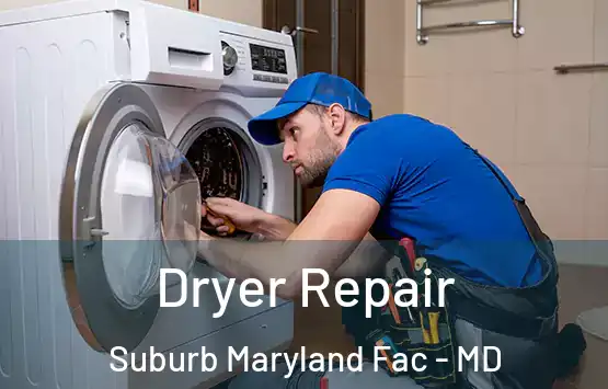  Dryer Repair Suburb Maryland Fac - MD