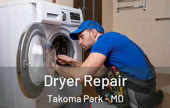  Dryer Repair Takoma Park - MD