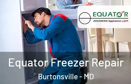  Equator Freezer Repair Burtonsville - MD
