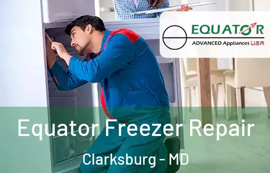  Equator Freezer Repair Clarksburg - MD