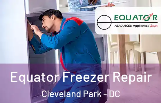  Equator Freezer Repair Cleveland Park - DC
