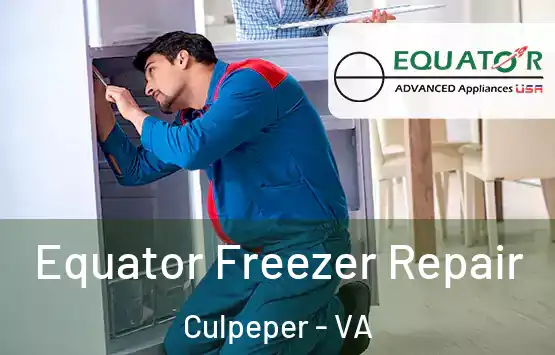  Equator Freezer Repair Culpeper - VA