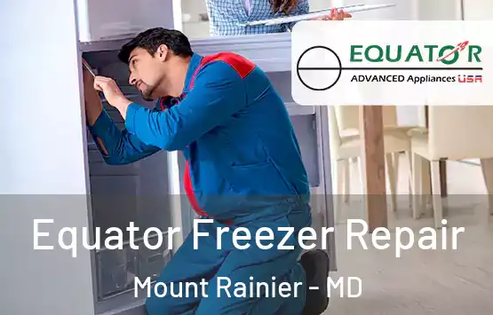  Equator Freezer Repair Mount Rainier - MD