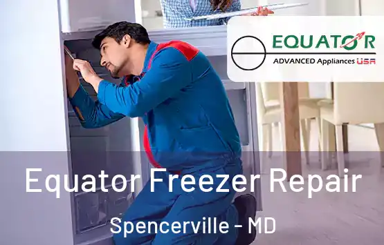  Equator Freezer Repair Spencerville - MD