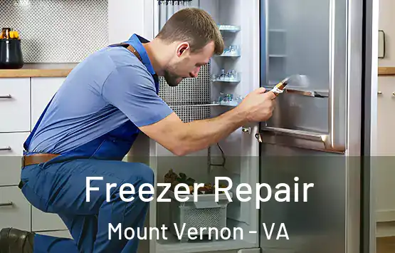  Freezer Repair Mount Vernon - VA