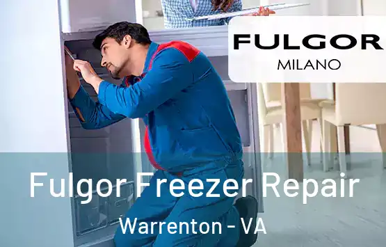  Fulgor Freezer Repair Warrenton - VA