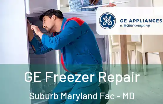  GE Freezer Repair Suburb Maryland Fac - MD