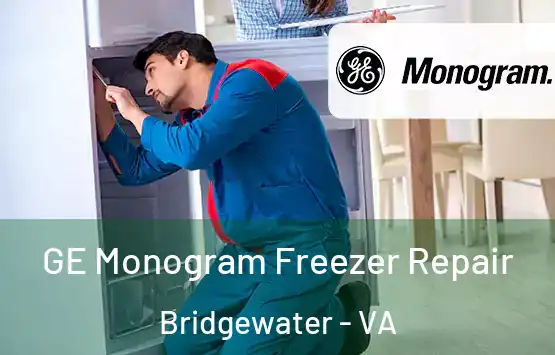  GE Monogram Freezer Repair Bridgewater - VA