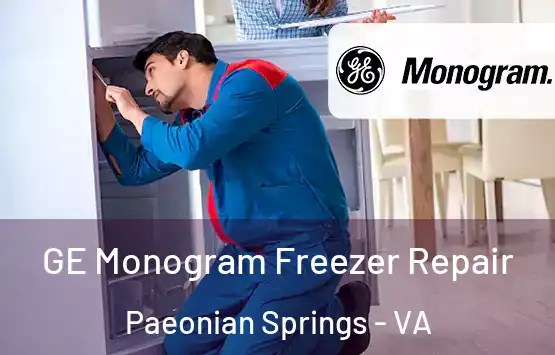  GE Monogram Freezer Repair Paeonian Springs - VA