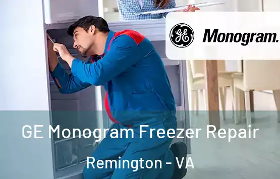  GE Monogram Freezer Repair Remington - VA