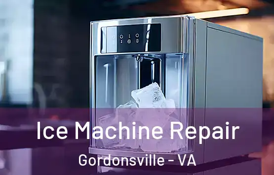 Ice Machine Repair Gordonsville - VA